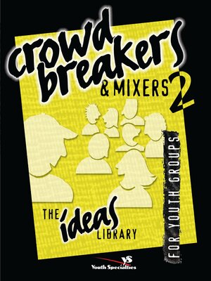 cover image of Crowd Breakers and Mixers, Volume 2